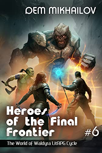 Heroes of the Final Frontier #6 (Kindle Edition)