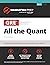 GRE All the Quant: Effective Strategies & Practice from 99th Percentile Instructors (Manhattan Prep GRE Prep)
