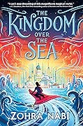 The Kingdom Over the Sea (The Kingdom Over the Sea #1)