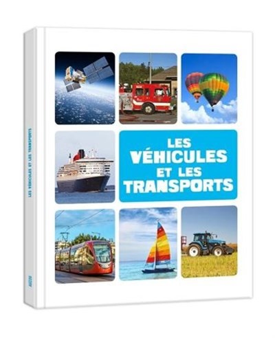 Les véhicules et les transports (Hardcover)