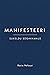 Manifesteeri: sukeldu sügavamale