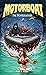 Motorboat The Novelization ...