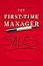 The First-Time Manager: Sales