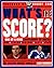 What's the Score: A One-Of-...