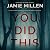 You Did This (Claire Wolfe, #1)