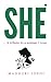 SHE: … A tribute to a woman...