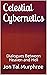 Celestial Cybernetics: Dial...
