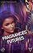 Fragrances futures
