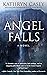 Angel Falls by Kathryn Casey Angel Falls by Kathryn Casey