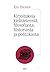 Kirjoituksia kielitieteestä, filosofiasta, historiasta ja politiikasta