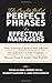 The Complete Book of Perfect Phrases Book for Effective Managers by Douglas Max