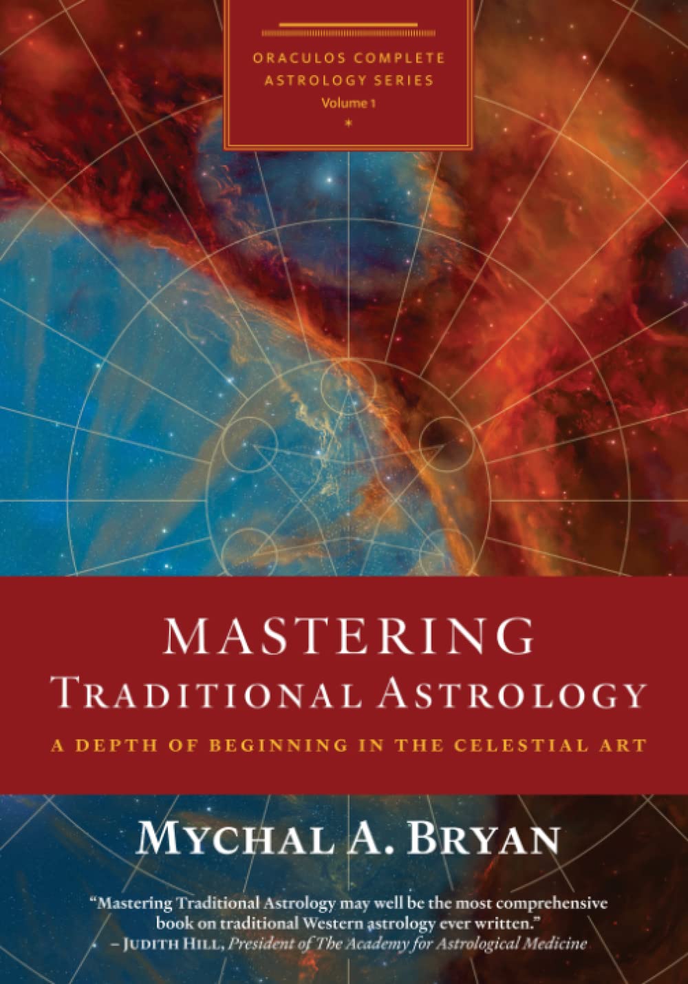 Mastering Traditional Astrology: A Depth of Beginning in the Celestial Art (Paperback)