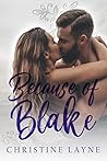 Because of Blake