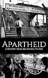 Apartheid: A Hist...