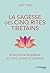 La Sagesse des cinq rites tibétains - Rituels pour régénérer ... by Judy Tsuei