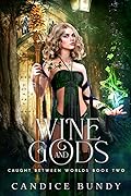 Wine and Gods