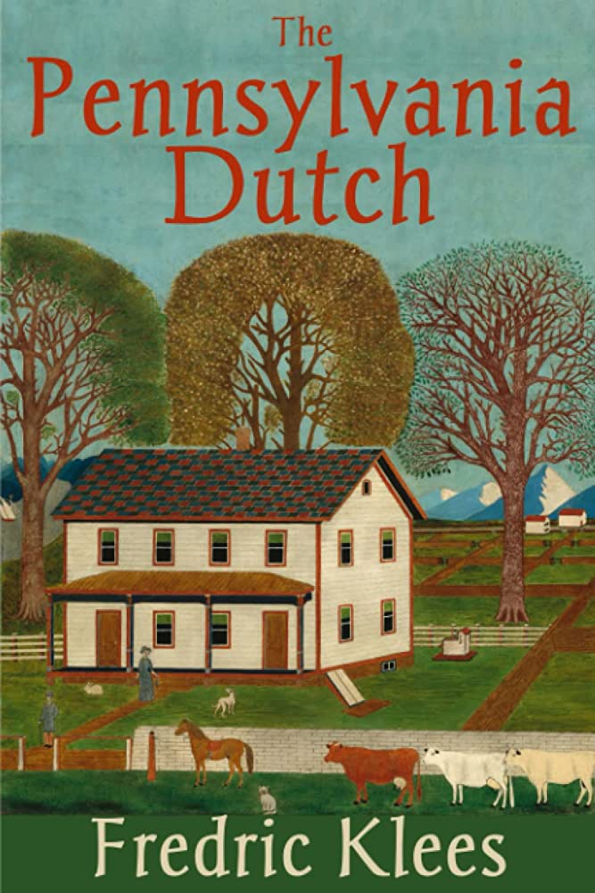 The Pennsylvania Dutch (Hardcover)