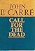 Call For The Dead