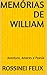 MEMÓRIAS DE WILLIAM: Aventu...