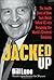 Jacked Up: The Inside Story...