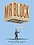 Mr. Block by Graphic History Collective