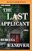 The Last Applicant: A Novel