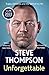 Unforgettable by Steve Thompson