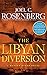 The Libyan Diversion (A Markus Ryker Novel, 5)
