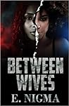 Between Wives