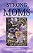 Strong Moms
