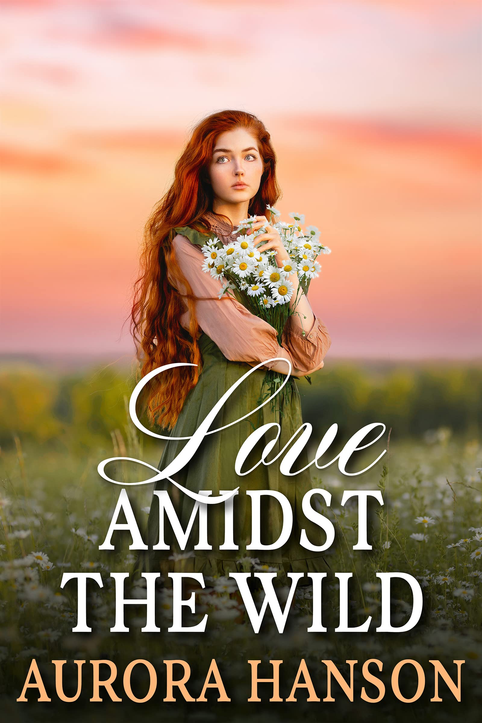 Love Amidst the Wild: A Historical Western Romance Novel (Brides of the Untamed Frontier)