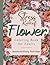 Relaxing Flower Coloring Book for Adults by Creative  Press