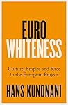 Eurowhiteness: Cu...