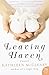 Leaving Haven: A Novel