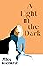 A Light in the Dark by Allee Richards