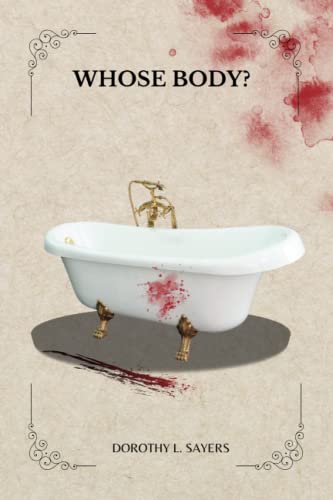 Whose Body? By DOROTHY L. SAYERS