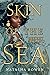 Skin of the Sea. Sekret oceanu (Skin of the Sea, #1)