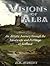 Visions of Alba: An Artisti...