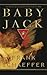 Baby Jack: A Novel