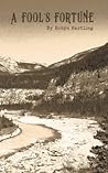 A Fool's Fortune