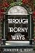 Through Thorny Ways