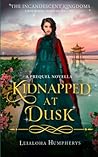 Kidnapped at Dusk by Leialoha Humpherys
