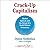 Crack-Up Capitalism: Market Radicals and the Dream of a World Without Democracy