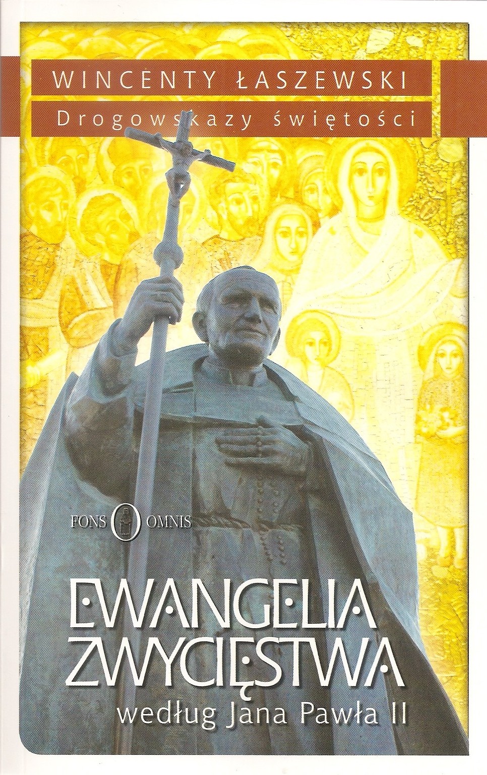 Ewangelia zwycięstwa według Jana Pawła II (Paperback)