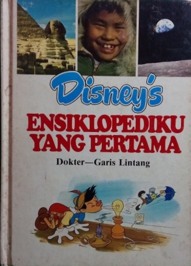 Disney's Ensiklopediku Yang Pertama Vol 7 : Dokter - Garis Lintang (Hardcover)