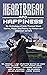 Heartbreak and Happiness an...