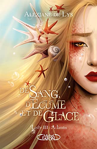 De sang, d'écume et de glace - Tome 3: Atlantis (French Edition)