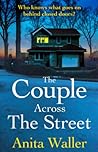 The Couple Across the Street by Anita Waller