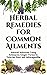 Herbal Remedies for Common ...