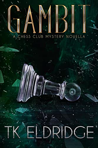 Gambit (Chess Club Book 1)